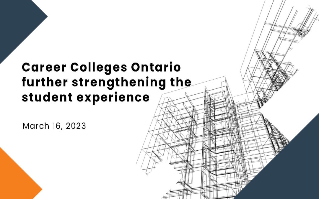 Ontario’s regulated career colleges formalize a standard of practice for student experience