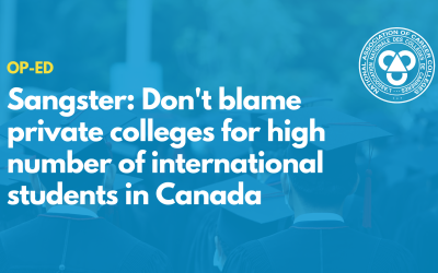 Sangster: Don’t blame private colleges for high number of international students in Canada (Ottawa Citizen)