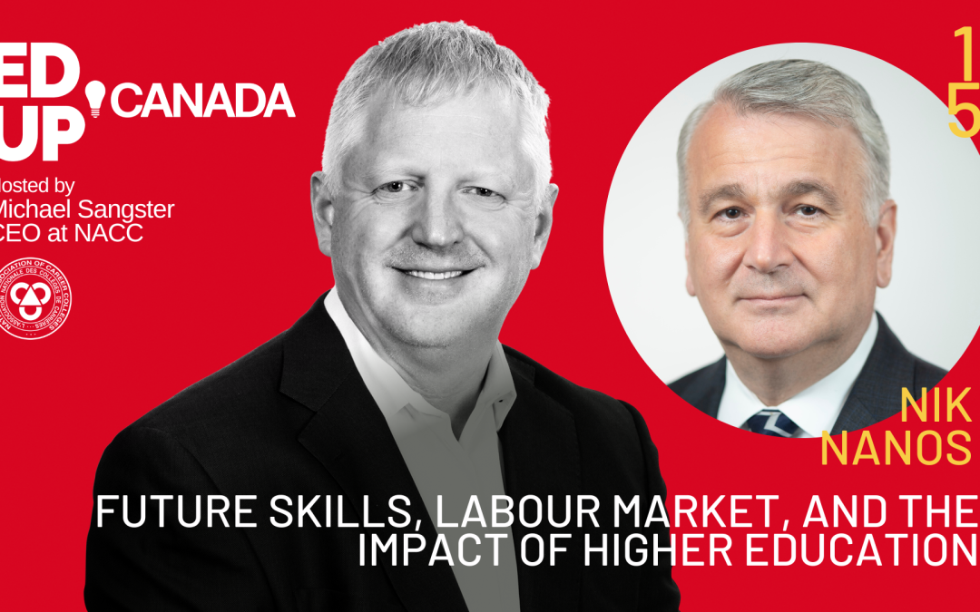 Episode #15: Future Skills, Labor Market, and the Impact of Higher Education with Nik Nanos